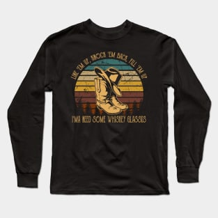 Line 'Em Up, Knock 'Em Back, Fill 'Em Up Cowboy Boot Long Sleeve T-Shirt